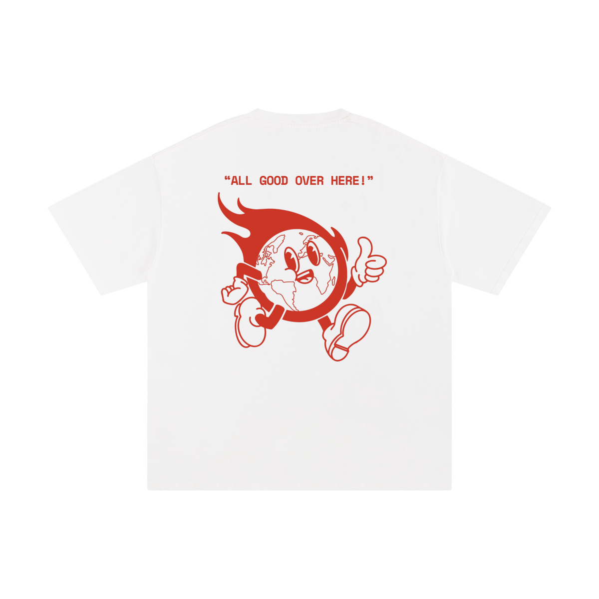 All Good Over Here Tee