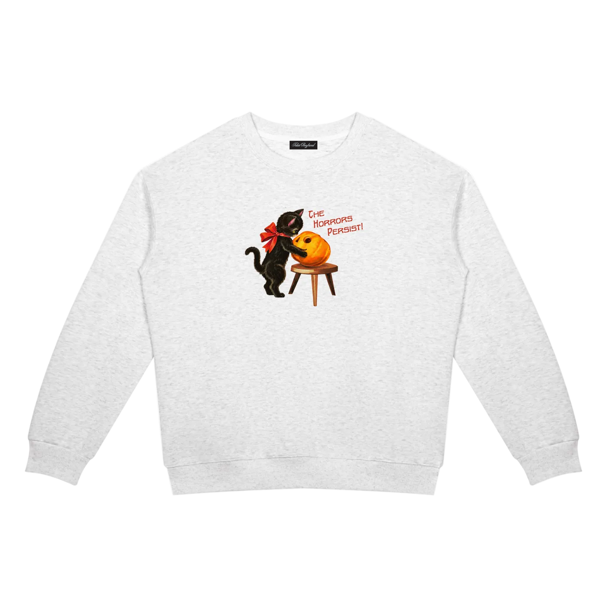 The Horrors Persist! Crewneck